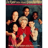 Dr. Ruth Talks About Grandparents