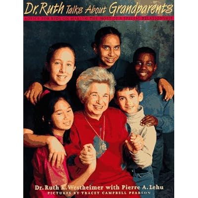 Dr. Ruth Talks About Grandparents