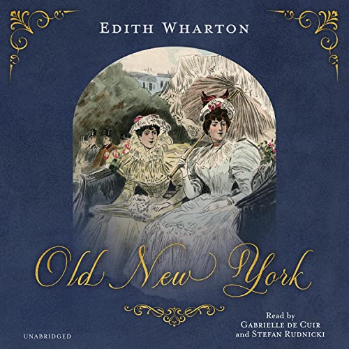Old New York by Edith Wharton episode artwork