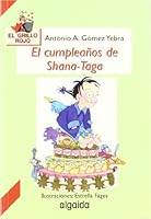 El cumpleaños de Shana-Taga (El grillo rojo/ The Red Cricket) 8484330680 Book Cover