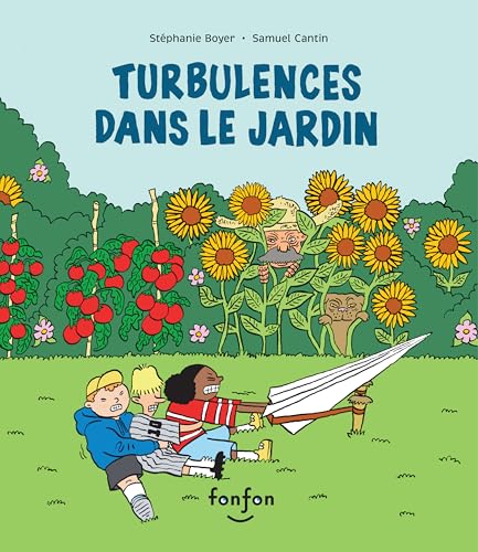 Turbulences dans le jardin