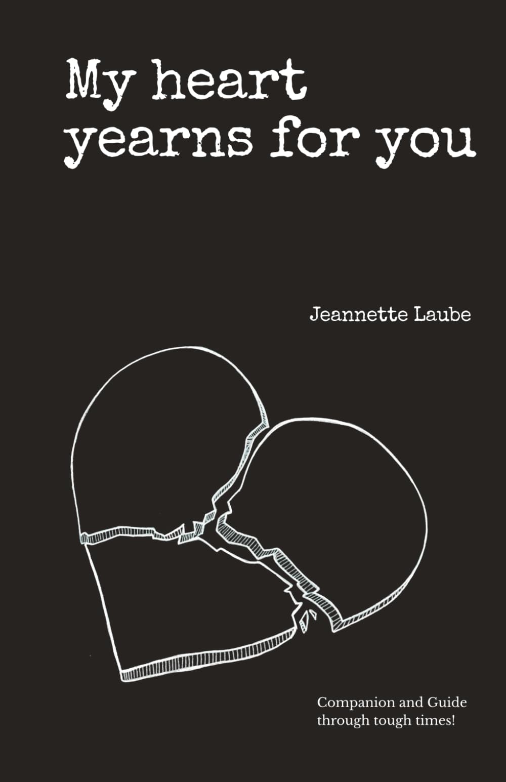 My heart yearns for you