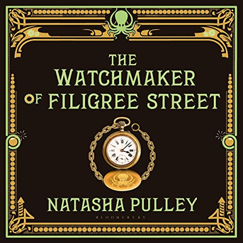 The Watchmaker of Filigree Street by Natasha Pulley episode artwork