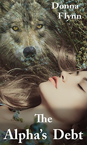 The Alpha's Debt (Ths Alpha's Destiny Book 1)