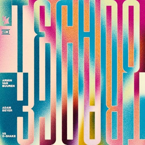 アート・デザイン・音楽 Tobey   Abrams Techno Trance song by Armin van Buuren, Adam Beyer & D-Shake