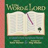 The Word of the Lord: A Child's First Scripture Verses