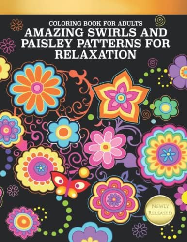 Amazon.com: Coloring Book for Adults: Amazing Swirls and Paisley ...