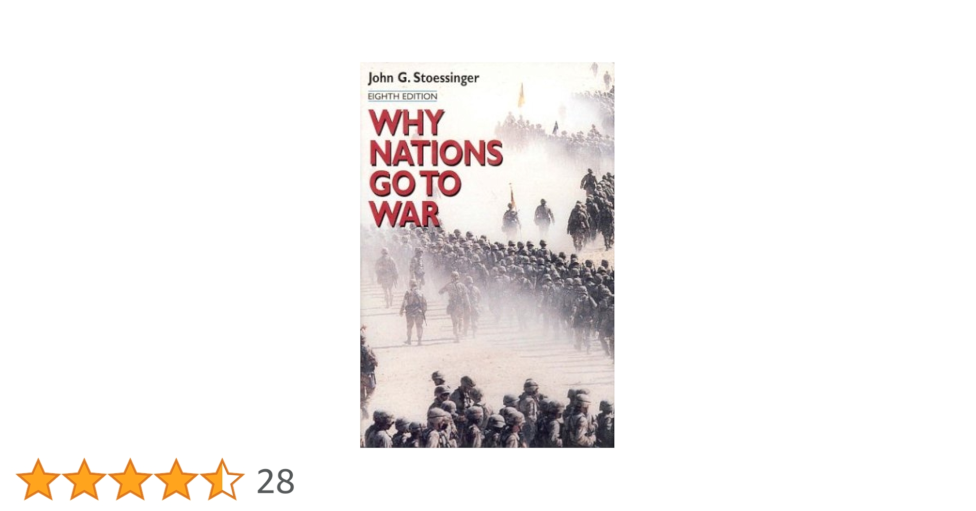 洋書 Why Nations Go To War John G.Stoessinger Amazon.co.jp: Why Nations Go to War : Stoessinger, John G.: 洋書