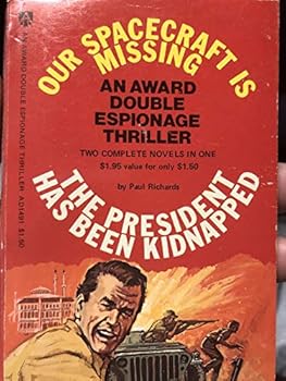 Mass Market Paperback Our Spacecraft is Missing; The President Has Been Kidnapped (2-in-1) Book
