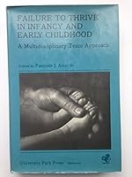 Failure to Thrive in Infancy and Childhood 0839116780 Book Cover