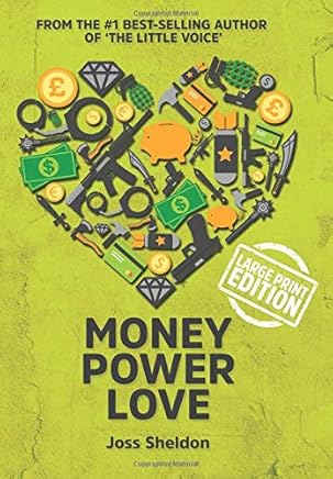 Money Power Love: A Novel - Large Print Edition