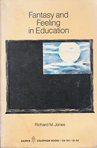 Fantasy and Feeling in Education 0060901810 Book Cover