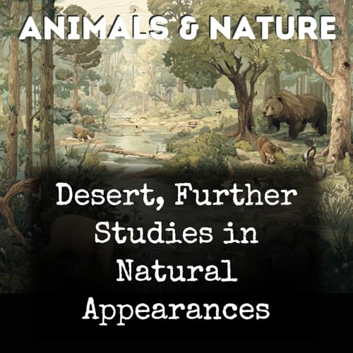 Couverture de Desert, Further Studies in Natural Appearances