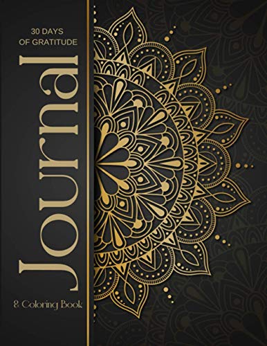 30 Day Gratitude Journal & Coloring Book: Mandala coloring pages ...