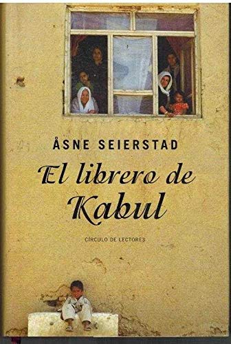 El Librero De Kabul [Castillian] 8467208481 Book Cover