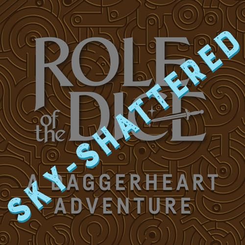 S2 Sky Shattered Ep 5 - Charnixia's Offerings