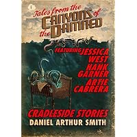 Tales from the Canyons of the Damned