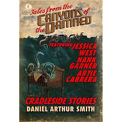 Tales from the Canyons of the Damned