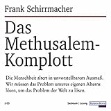 Das Methusalem-Komplott - Frank Schirrmacher