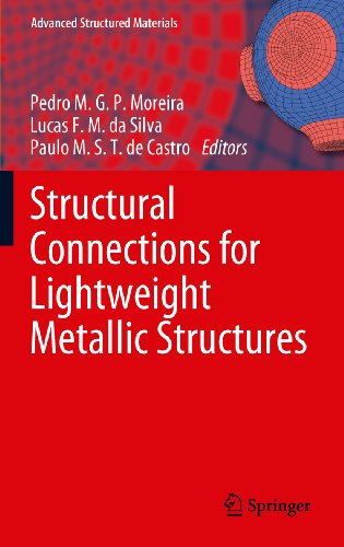 Structural Connections for Lightweight Metallic Structures (Advanced Structured Materials Book 8) 2012th Edition, Kindle Edition