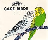 Cage Birds (Althea's Pet Series) 0851221521 Book Cover