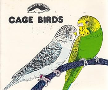 Paperback Cage Birds (Althea's Pet Series) Book