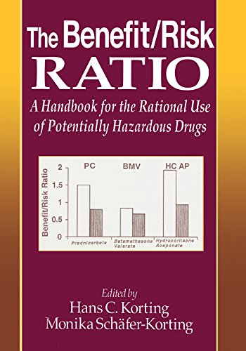 The Benefit/Risk Ratio: A Handbook for the Rational Use of Potentially Hazardous Drugs (English Edition) - Korting, Hans C.