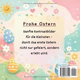 Mein Oster-Kontrastbuch für Babys: Das perfekte Geschenk zu Ostern für Jungen und Mädchen im 1. Lebensjahr. Tolle Kontrastbilder für Babys zur Förderung der Wahrnehmung und Konzentration