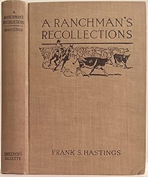 Hardcover A Ranchman's Recollections Book