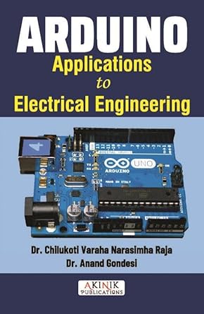 Amazon.in: Buy ARDUINO Applications to Electrical Engineering (ISBN No ...