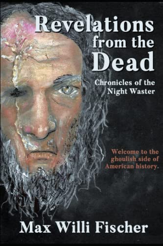 Revelations From the Dead: Chronicles of the Night Waster