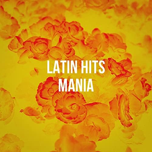 Latin Hits Mania Salsa Latin 100, Exitos de la Musica