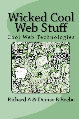 CREATESPACE Wicked Cool Web Stuff: Cool Web Technologies