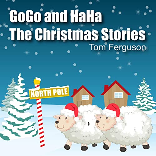 GoGo and HaHa: The Christmas Stories by Tom Ferguson episode artwork