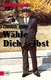  Chance 2000 - wähle Dich selbst