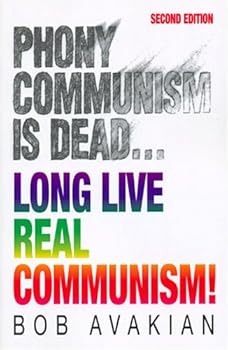 Paperback Phony Communism Is Dead Long Live Real Communism Book