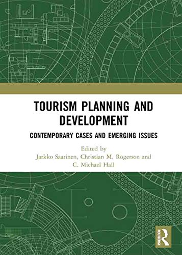 Tourism Planning and Development: Contemporary Cases and Emerging Issues