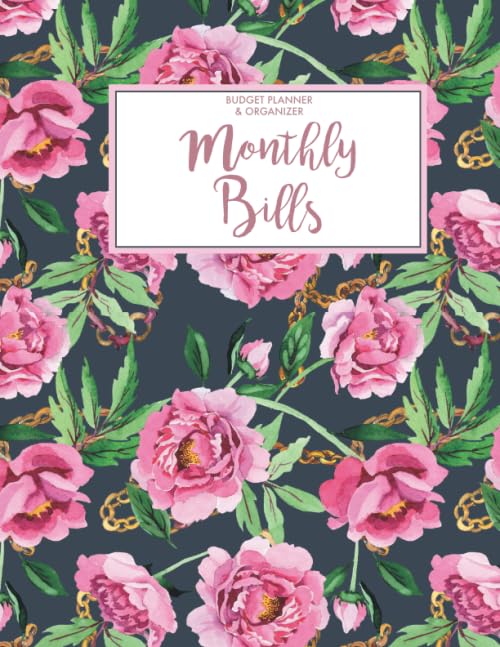 Monthly Bills : Budget Planner & Organiser: With Weekly & Monthly Budget Worksheets & Bill Planner | Peonies Undated Mid-Year Paycheck Bill Tracker Notebook Journal (Budget Planning)