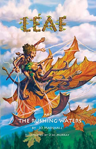 Leaf & the Rushing Waters (Twig Stories Book 1)