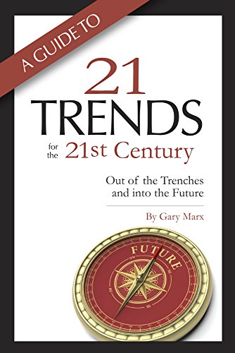 A Guide to Twenty-One Trends for the 21st Century: Out