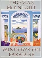 Thomas McKnight Windows on Paradiseポスター Thomas McKnight - Windows on Paradise