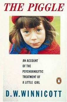 The Piggle: An Account of the Psychoanalytic Treatment of a Little Girl (Penguin Psychology) by Winnicott D. W. (Donald Woods) (2008-03-01) Paperback