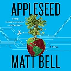 Appleseed Audiolibro Por Matt Bell arte de portada