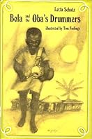 Bola and the Oba's drummer B0006BRD4E Book Cover