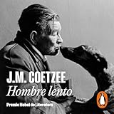 Hombre lento [Slow Man]