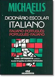 Michaelis Dicionário Escolar Italiano - Conforme Nova Ortografia