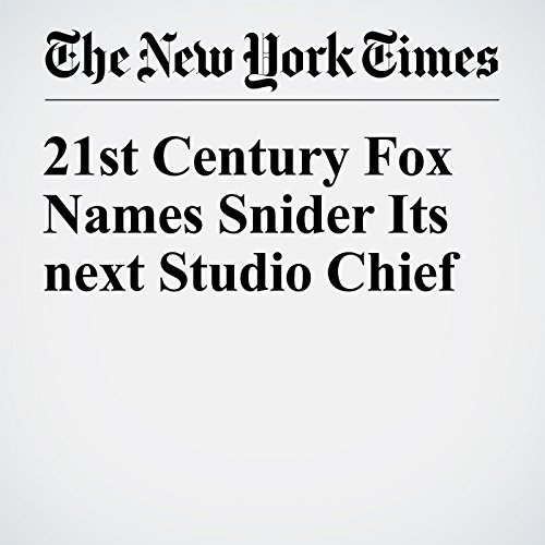 21st Century Fox Names Snider Its next Studio Chief cover art