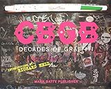 CBGB: Decades of Graffiti