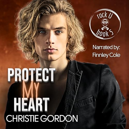 Protect My Heart Audiolibro Por Christie Gordon arte de portada
