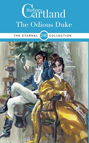 246. The Odious Duke (The Eternal Collection) Paperback – May 7, 2020
